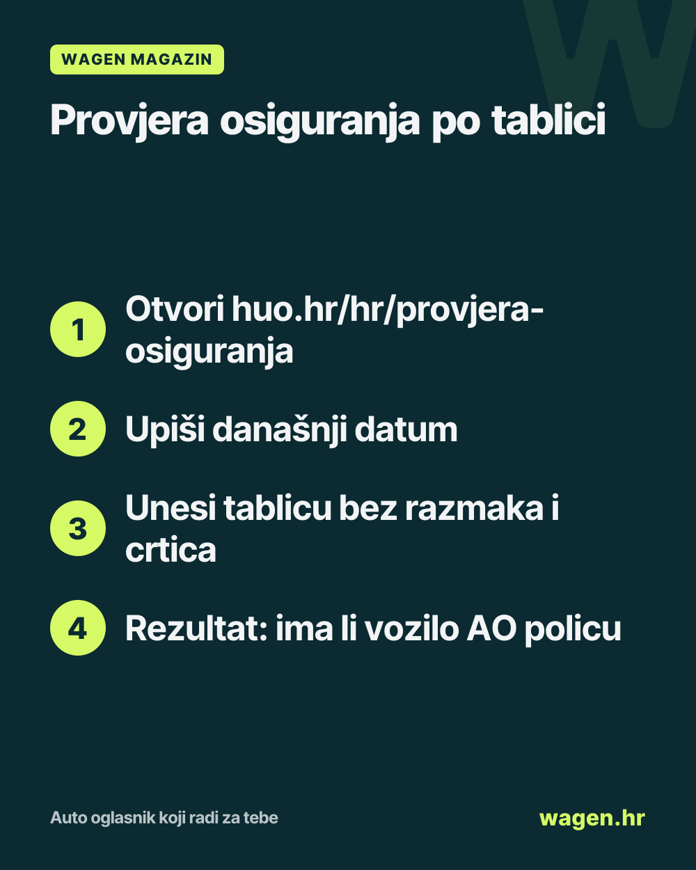 Provjera osiguranja po tablici: Otvori huo.hr/hr/provjera-osiguranja; Upiši današnji datum; Unesi tablicu bez razmaka i crtica; Rezultat: ima li vozilo AO policu